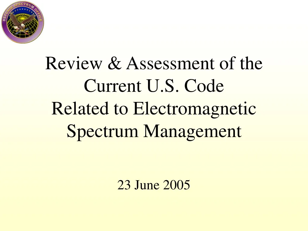 review assessment of the current u s code related to electromagnetic spectrum management