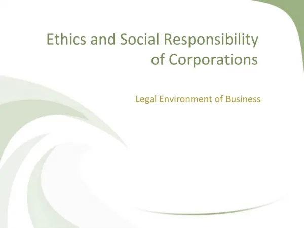 Ethics and Social Responsibility of Corporations