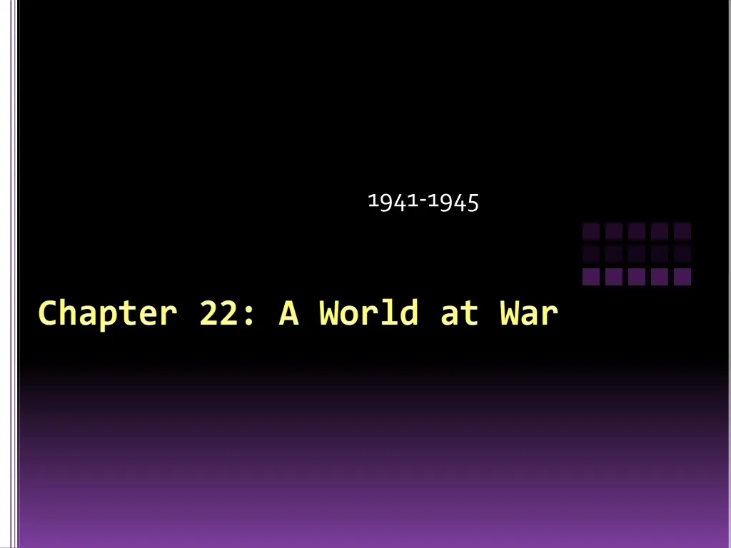 chapter 22 a world at war