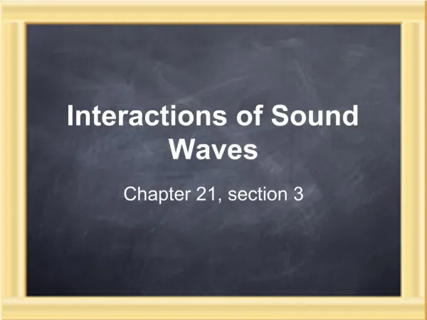 Interactions of Sound Waves