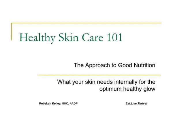 Healthy Skin Care 101
