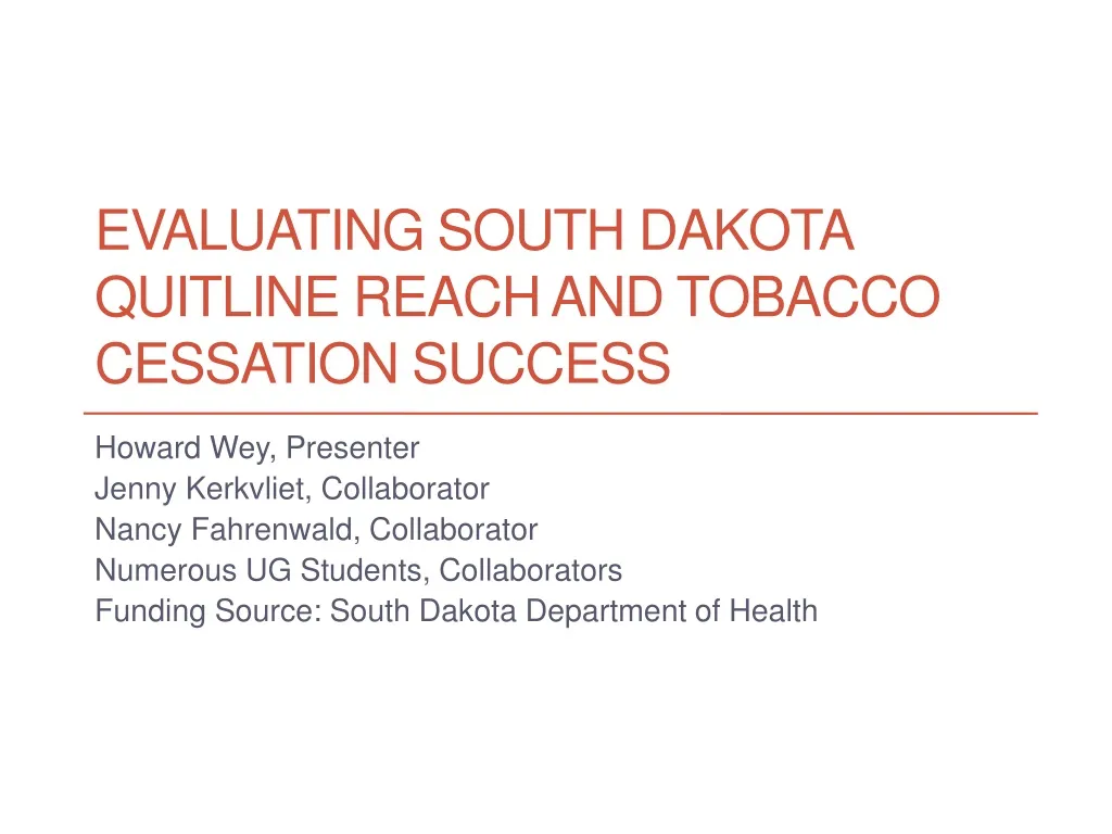 evaluating south dakota quitline reach and tobacco cessation success