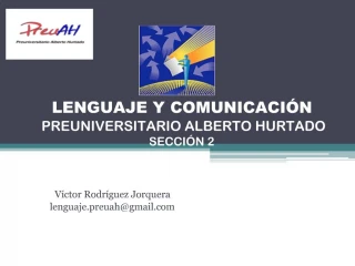 LENGUAJE Y COMUNICACI N PREUNIVERSITARIO ALBERTO HURTADO SECCI N 2 - slide 1