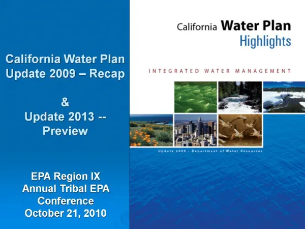 California Water Plan Update 2009 Recap Update 2013 -- Preview