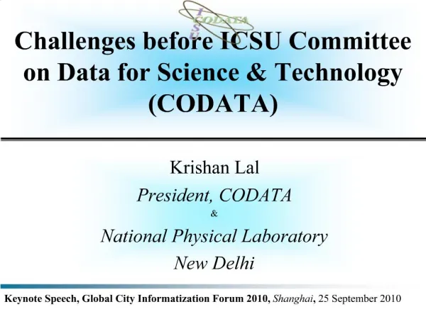 Challenges before ICSU Committee on Data for Science Technology CODATA