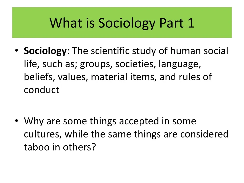 PPT - What Is Sociology Part 1 PowerPoint Presentation, Free Download ...