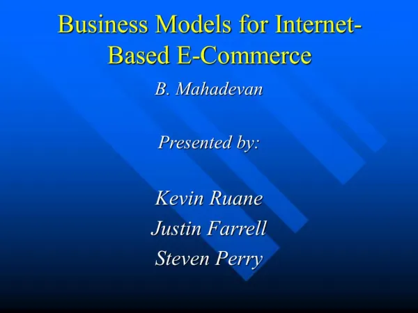 Business Models for Internet-Based E-Commerce