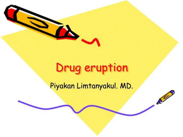 Drug eruption