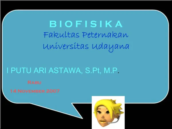 B I O F I S I K A Fakultas Peternakan Universitas Udayana