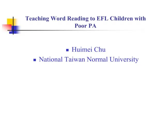 Teaching Word Reading to EFL Children with Poor PA