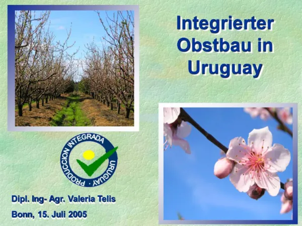 Integrierter Obstbau in Uruguay
