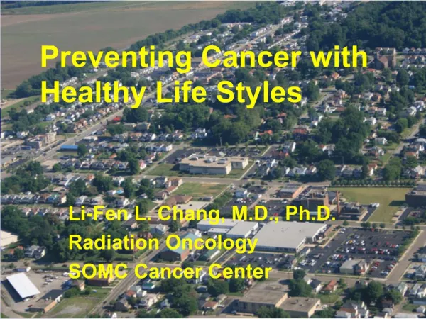 Preventing Cancer with Healthy Life Styles