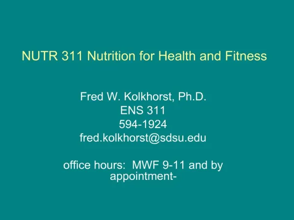 NUTR 311 Nutrition for Health and Fitness