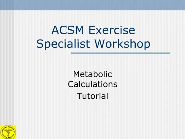 ACSM Exercise Specialist Workshop