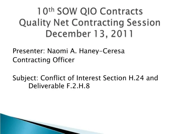 10th SOW QIO Contracts Quality Net Contracting Session December 13, 2011