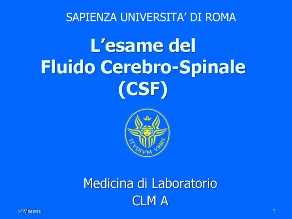 L esame del Fluido Cerebro-Spinale CSF