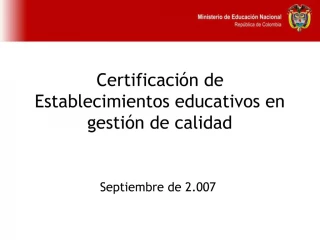 Certificaci n de Establecimientos educativos en gesti n de calidad - slide 1