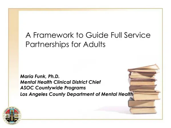 A Framework to Guide Full Service Partnerships for Adults