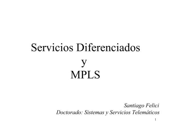 Servicios Diferenciados y MPLS