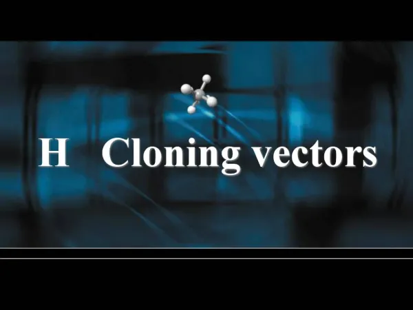 H Cloning vectors