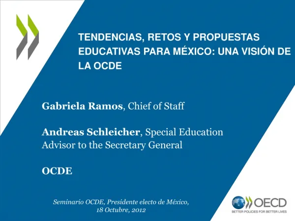 Tendencias , retos y propuestas educativas para México: una visión de la OCDE