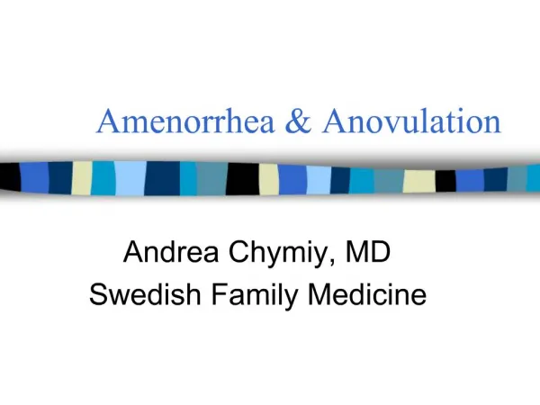 Amenorrhea Anovulation