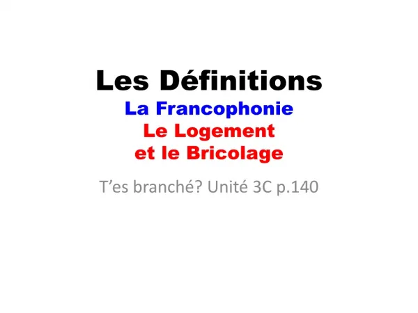 Les Définitions La Francophonie Le Logement et le Bricolage
