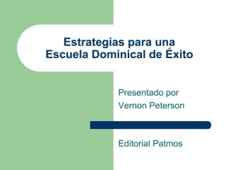 Estrategias para una Escuela Dominical de xito - slide 1