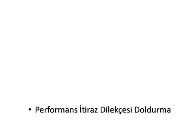 Performans Itiraz Dilek esi Doldurma