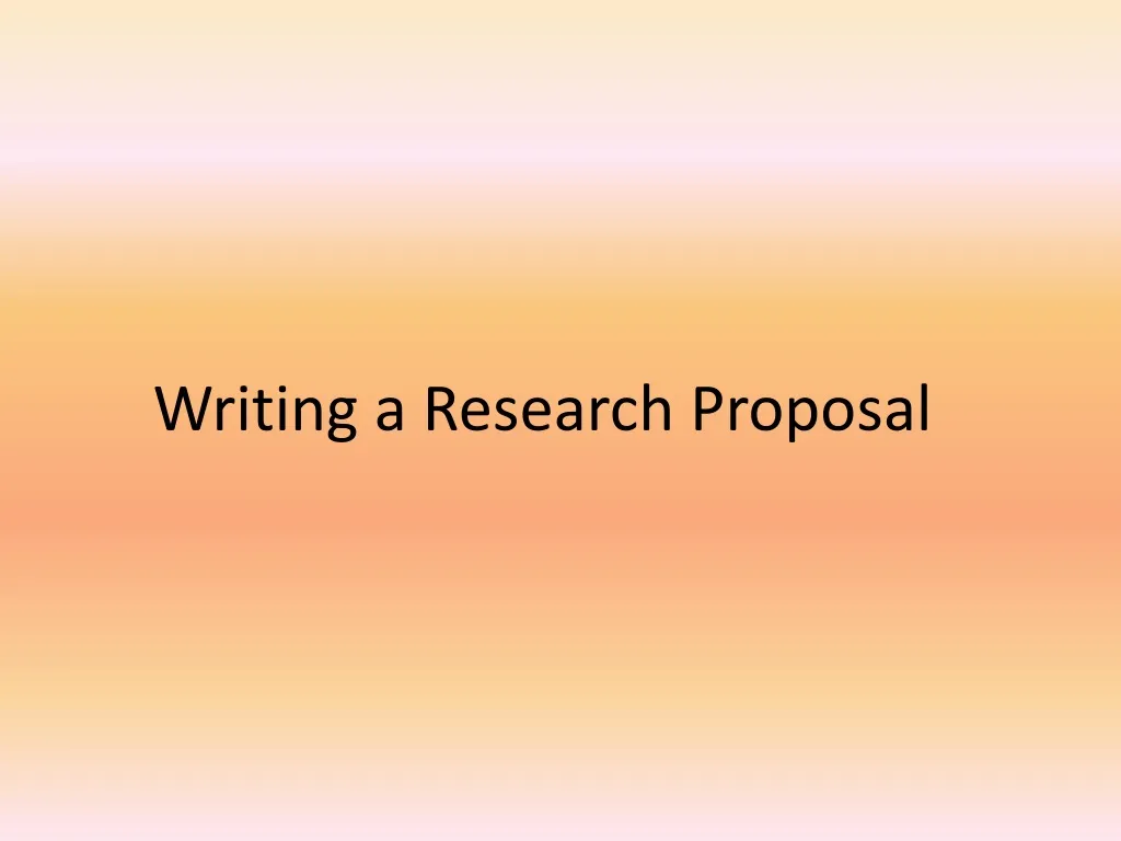 w riting a research p roposal