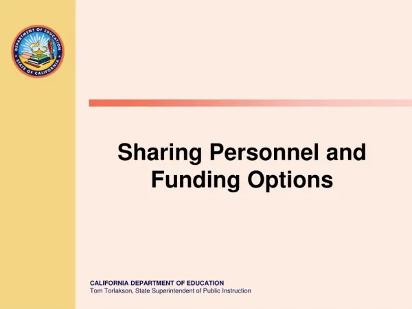 Sharing Personnel and Funding Options