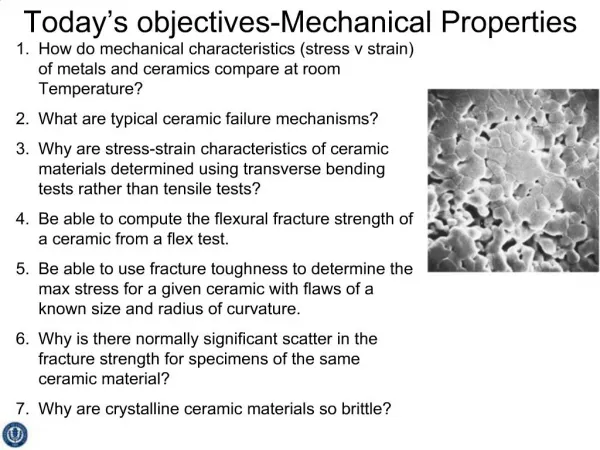 Today s objectives-Mechanical Properties