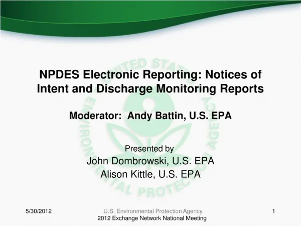 Presented by : John Dombrowski, U.S. EPA Alison Kittle, U.S. EPA