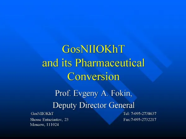 GosNIIOKhT and its Pharmaceutical Conversion