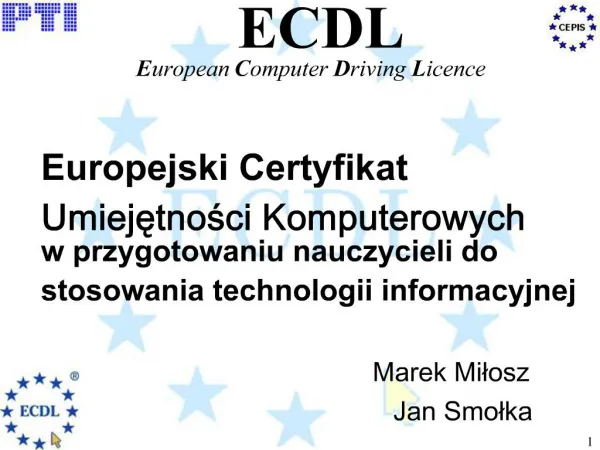 Europejski Certyfikat Umiejetnosci Komputerowych w przygotowaniu nauczycieli do stosowania technologii informacyjnej