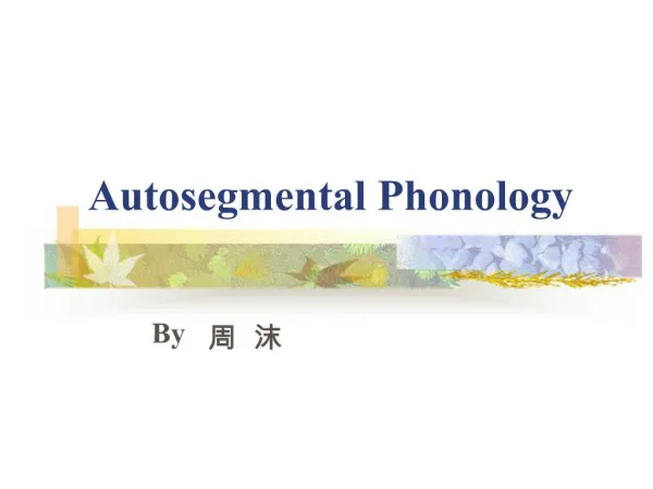 Autosegmental Phonology