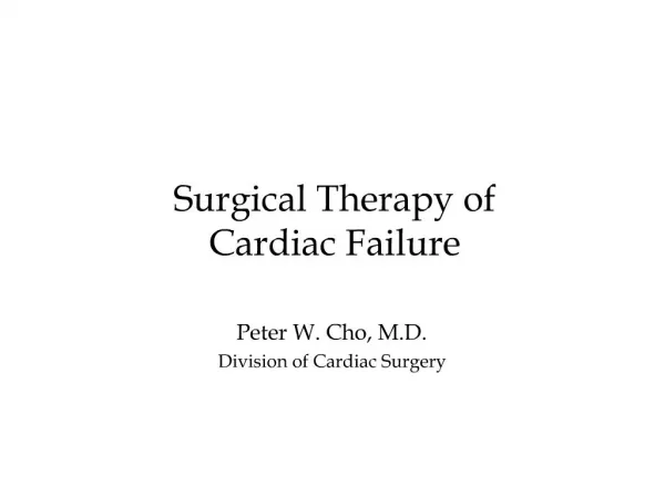 Surgical Therapy of Cardiac Failure