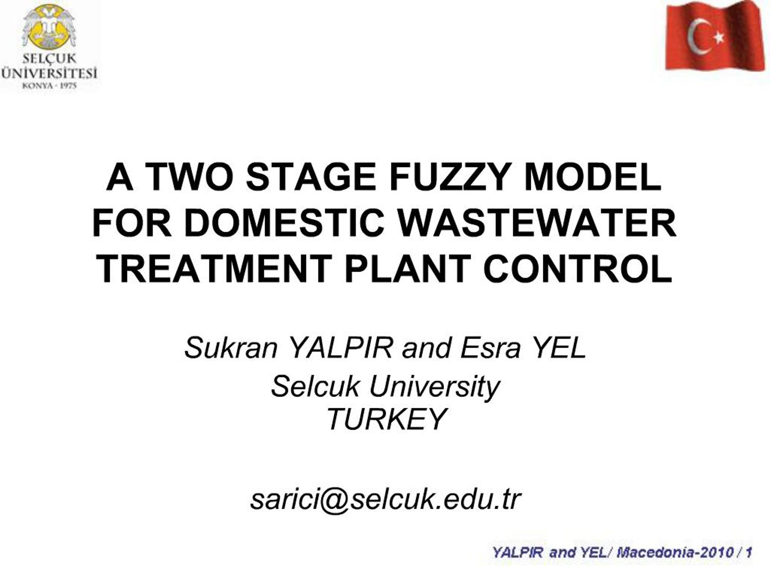 PPT - A TWO STAGE FUZZY MODEL FOR DOMESTIC WASTEWATER TREATMENT PLANT ...