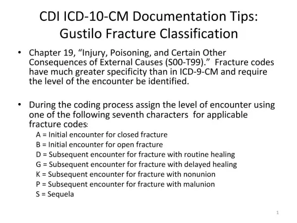 CDI ICD-10-CM Documentation Tips: Gustilo Fracture Classification