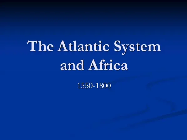 The Atlantic System and Africa