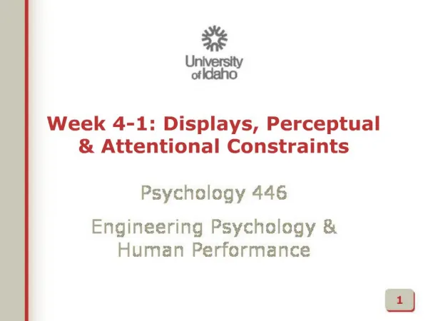 Week 4-1: Displays, Perceptual Attentional Constraints
