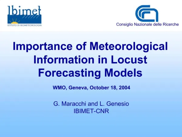 Importance of Meteorological Information in Locust Forecasting Models