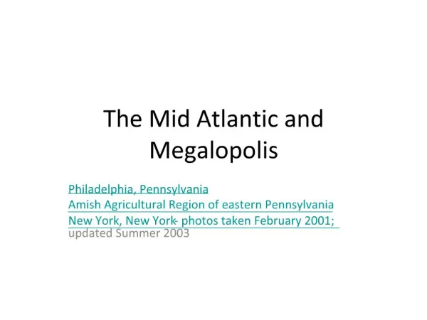 The Mid Atlantic and Megalopolis