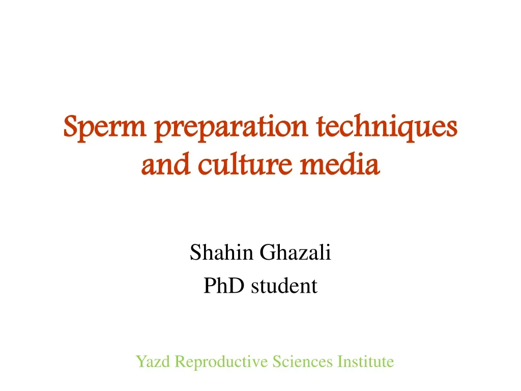 sperm preparation techniques and culture media