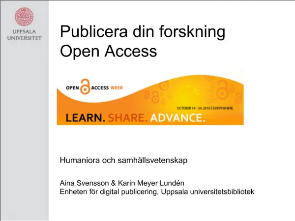 Publicera din forskning Open Access Humaniora och samh llsvetenskap Aina Svensson Karin Meyer Lund n Enh