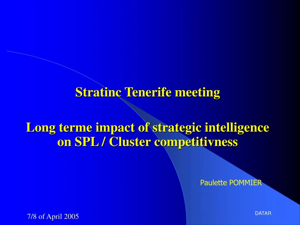 stratinc tenerife meeting long terme impact of strategic intelligence on spl cluster competitivness