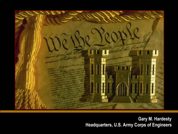 Gary M. Hardesty Headquarters, U.S. Army Corps of Engineers