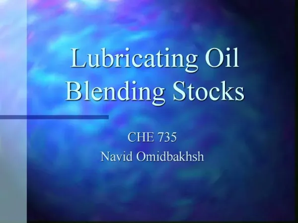 Lubricating Oil Blending Stocks