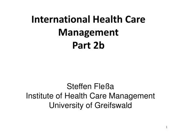 International Health Care Management Part 2b
