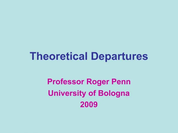 Theoretical Departures